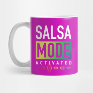 Salsa Mode - Activated - Colorido Mug